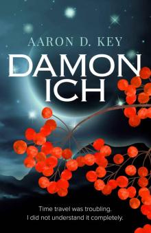 Damon Ich (The Wheel of Eight Book 2) Read online