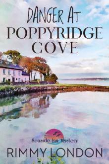 Danger at Poppyridge Cove Read online
