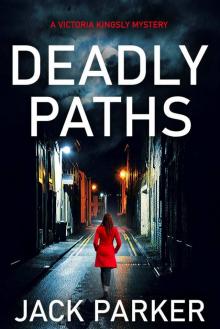 Deadly Paths Read online