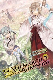 Death March to the Parallel World Rhapsody, Vol. 8 Read online