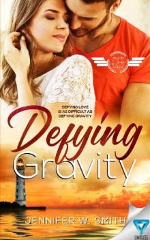 Defying Gravity (Landing in Love Book 1) Read online