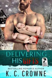 Delivering His Gifts: A Mountain Man's Baby Christmas Romance (Mountain Men of Liberty) Read online