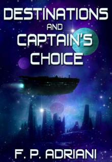 Destinations And Captain's Choice Read online