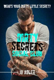 Dirty Secrets Social Club Read online