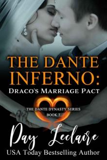 Draco's Marriage Pact (The Dante Inferno: The Dante Dynasty Series Book 7) Read online