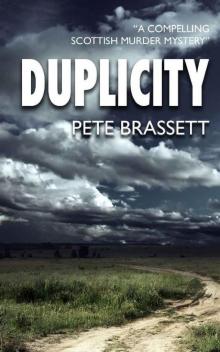 DUPLICITY: A compelling Scottish murder mystery (Detective Inspector Munro murder mysteries Book 4) Read online
