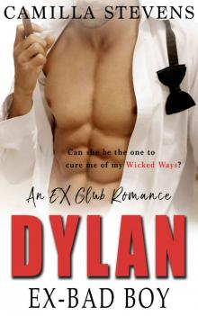 Dylan: Ex-Bad Boy: An Ex-Club Romance Read online