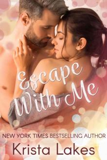 Escape With Me: A Midlife Love Story (Love With Me Book 1) Read online