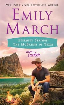 Eternity Springs: The McBrides of Texas: Tucker Read online