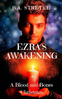 Ezra's Awakening Read online