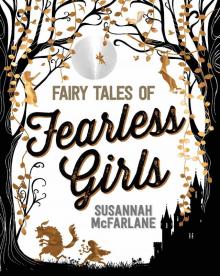 Fairy Tales of Fearless Girls Read online