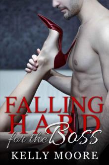 Falling Hard for the Boss Read online