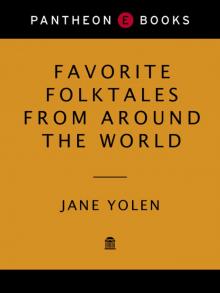 Favorite Folktales From Around the World Read online