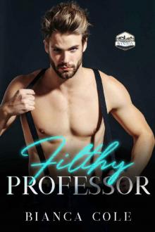 Filthy Professor: A First Time Professor and Student Romance (Wynton Book 2) Read online
