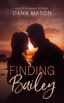 Finding Bailey: A Lake Tahoe Romantic Suspense Novel Read online
