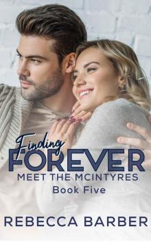 Finding Forever (Meet the McIntyres Book 5) Read online