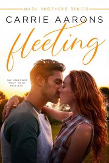 Fleeting: The Nash Brothers, Book One Read online