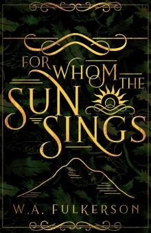 For Whom the Sun Sings Read online