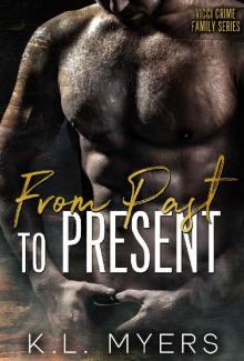 From Past To Present (Vicci Crime Family Series Book 2) Read online