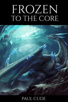 Frozen to the Core Read online