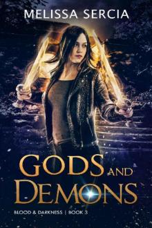 Gods and Demons (Blood and Darkness Book 3) Read online