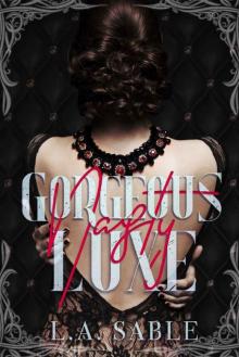 Gorgeous Nasty Luxe (Blood and Diamonds Book 2) Read online