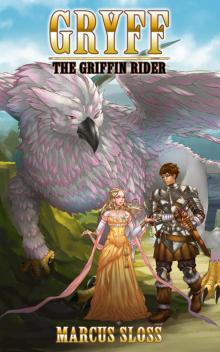 Gryff The Griffin Rider Read online