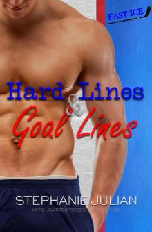 Hard Lines & Goal Lines (Fast Ice Book 2) Read online