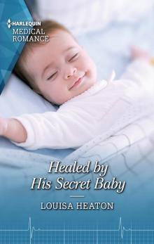 Healed by His Secret Baby Read online