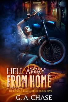 Hell Away from Home (The Devil's Daughter Book 5) Read online
