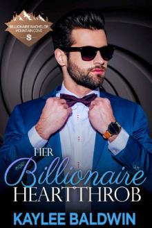 Her Billionaire Heartthrob: Billionaire Bachelor Mountain Cove Read online