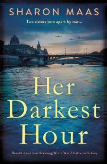 Her Darkest Hour: Beautiful and heartbreaking World War 2 historical fiction Read online