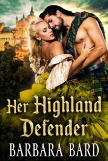 Her Highland Defender (Scottish Highlander Romance) Read online