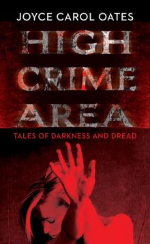 High Crime Area: Tales of Darkness and Dread Read online