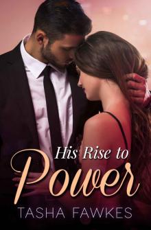 His Rise to Power: Book 1