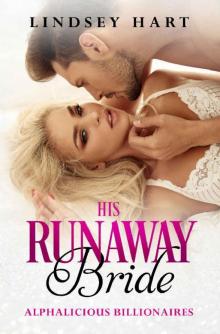 His Runaway Bride (Alphalicious Billionaires Book 7) Read online