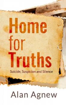 Home for Truths: The stand-out domestic suspense thriller for 2020 Read online