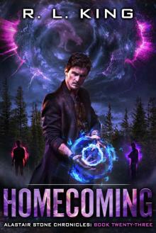 Homecoming: An Alastair Stone Urban Fantasy Novel (Alastair Stone Chronicles Book 23) Read online