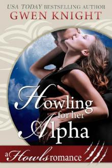 Howling For Her Alpha: A Howls Romance (Cursed Howlidays Book 2) Read online