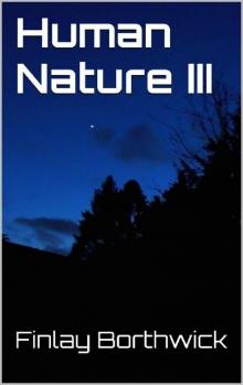 Human Nature (Book 3): Human Nature III Read online