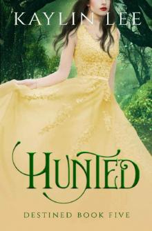 Hunted: Alba's Story (Destined Book 5) Read online