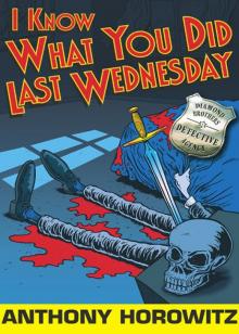 I Know What You Did Last Wednesday Read online