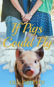 If Pigs Could Fly Read online