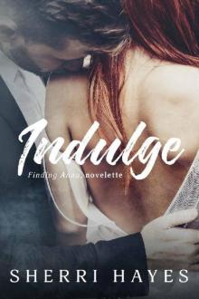 Indulge: A Finding Anna Novelette Read online