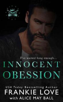 Innocent Obsession: A Mafia Romance (The Dirty Kings of Vegas Book 2) Read online