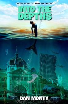 INTO THE DEPTHS (THE DEPTHS TRILOGY Book 2) Read online