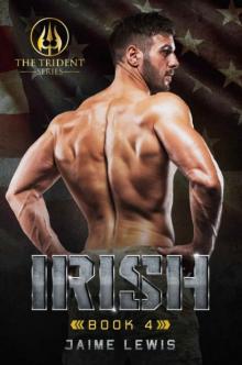 IRISH (The Trident Series Book 4) Read online