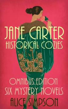 Jane Carter Historical Cozies: Omnibus Edition (Six Mystery Novels) Read online