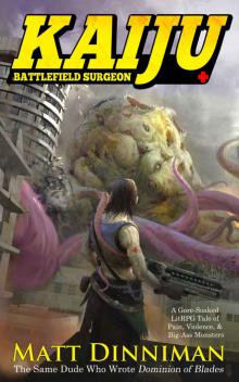 Kaiju- Battlefield Surgeon Read online