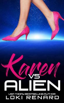 Karen vs Alien Read online